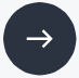 Right-pointing arrow icon inside a dark circular background.