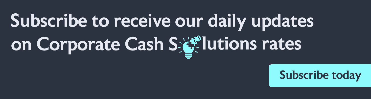 Text inviting to subscribe for daily updates on Corporate Cash Solutions rates with a light bulb icon and a 'Subscribe today' button.